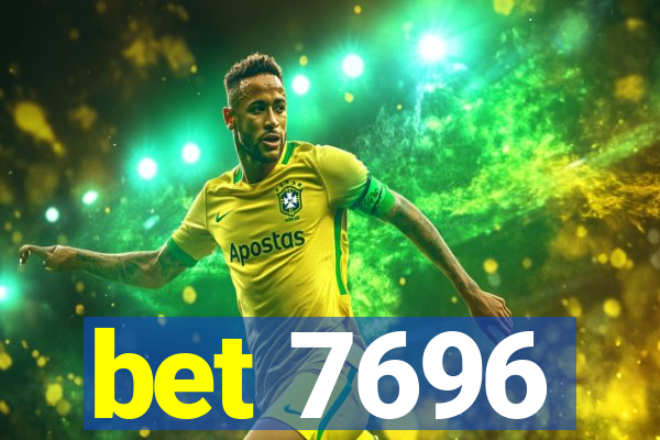 bet 7696